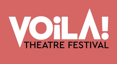Voila! Theatre Festival